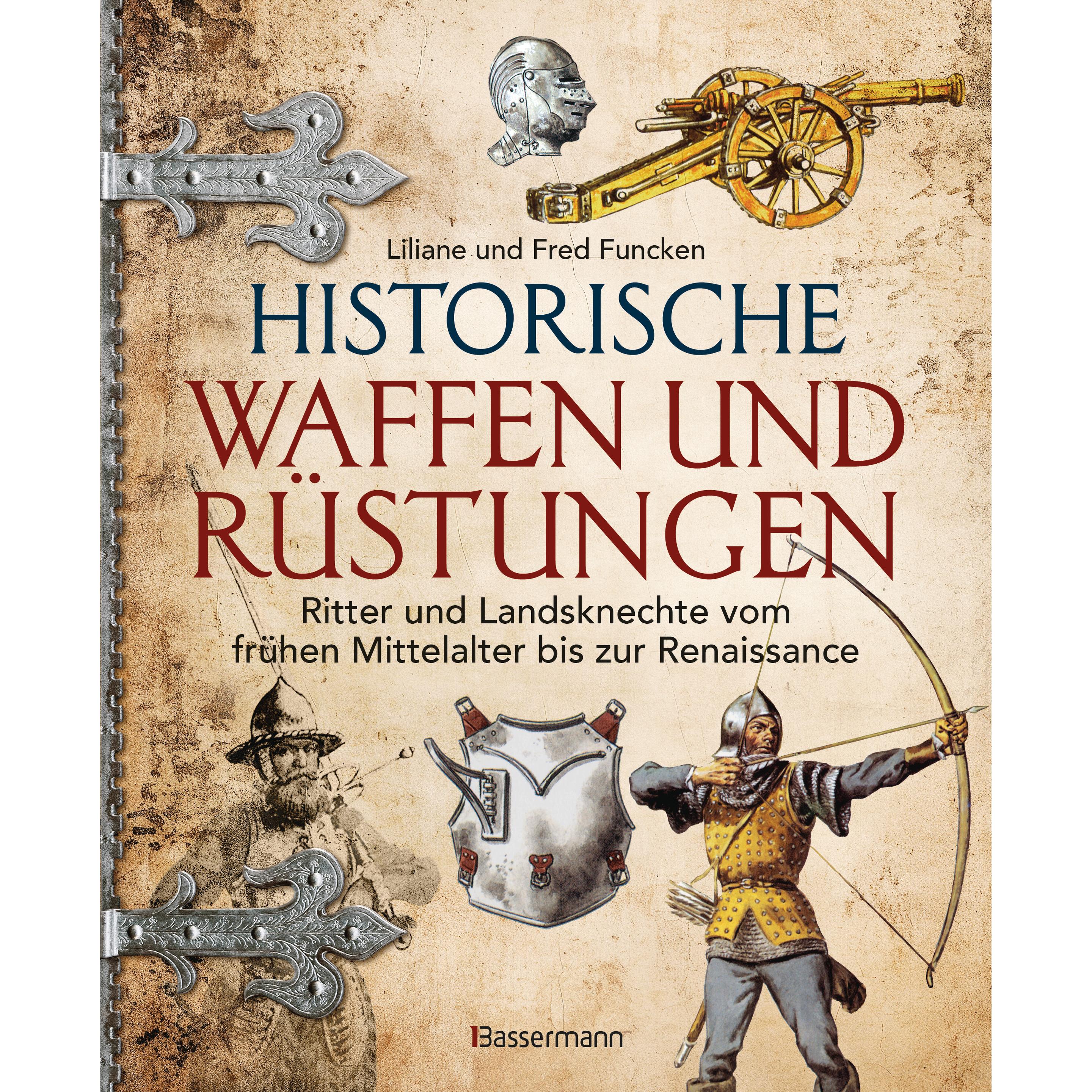 Historische Waffen und Rüstungen, Sachbücher von Liliane und Fred Funcken