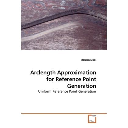 Arclength Approximation for Reference Point Generation, Fachbücher von Mohsen Madi