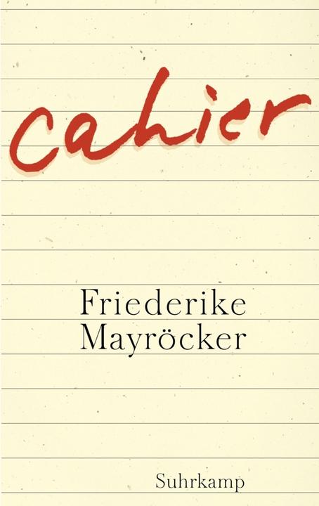 Produktbild Cahier (Deutsch, Friederike Mayroecker, 2014)
