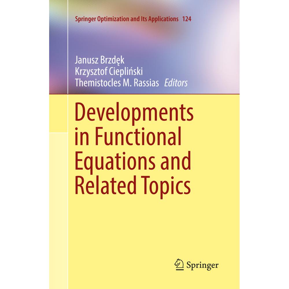 Developments in Functional Equations and Related Topics, Fachbücher von Janusz Brzdek, Themistocles M. Rassias, Krzyszto...