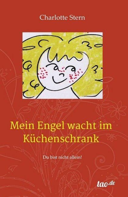 Produktbild Mein Engel wacht im Küchenschrank (Deutsch, Charlotte Stern, 2016)