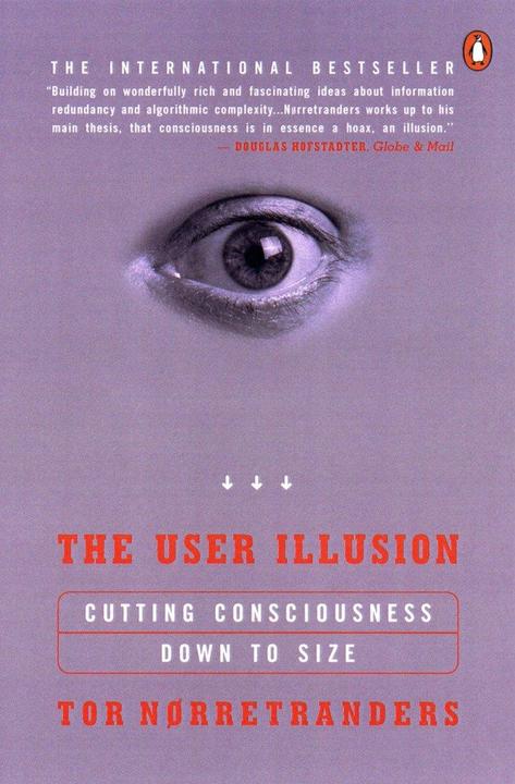 Produktbild The User Illusion (Englisch, Tor Norretranders, 1999)