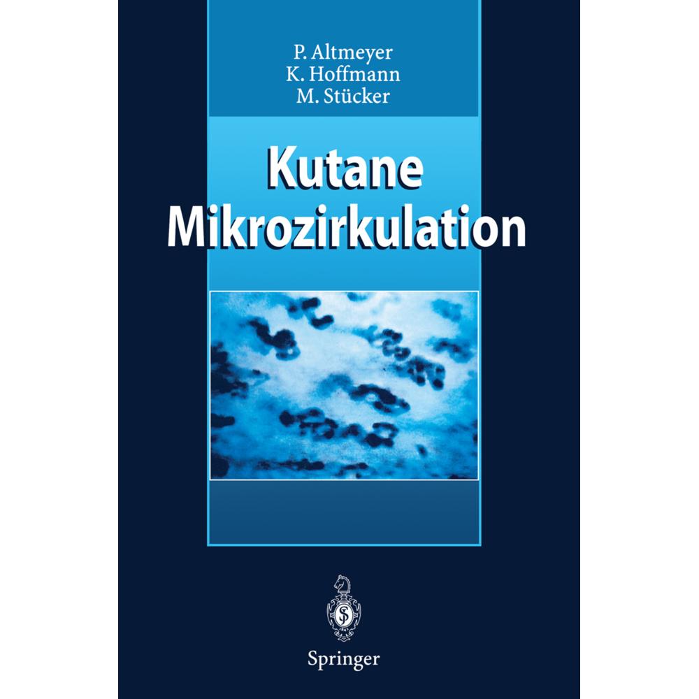 Thumbnail - Kutane Mikrozirkulation, Fachbücher von Peter Altmeyer, Markus Stücker, Klaus Hoffmann