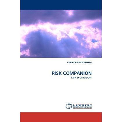 Risk Companion, Fachbücher von John Chibaya Mbuya