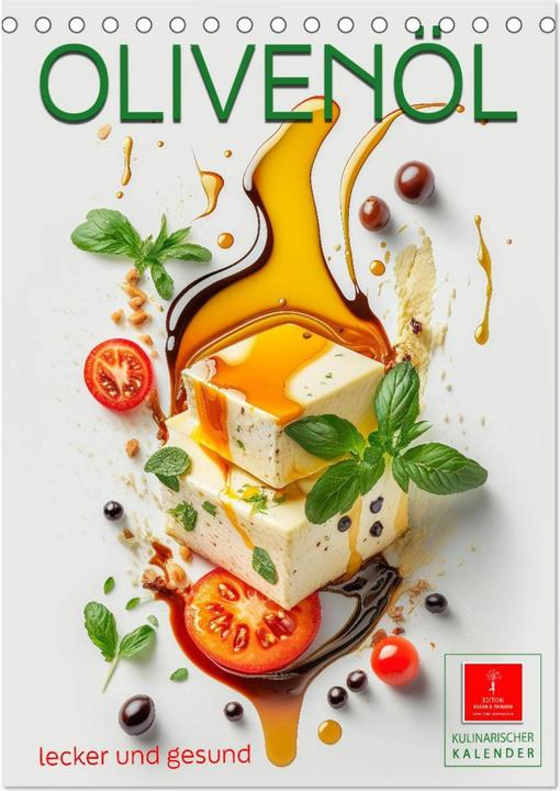 Produktbild Olivenöl lecker und gesund (Tischkalender 2026 DIN A5 hoch), Monatskalender (A5)