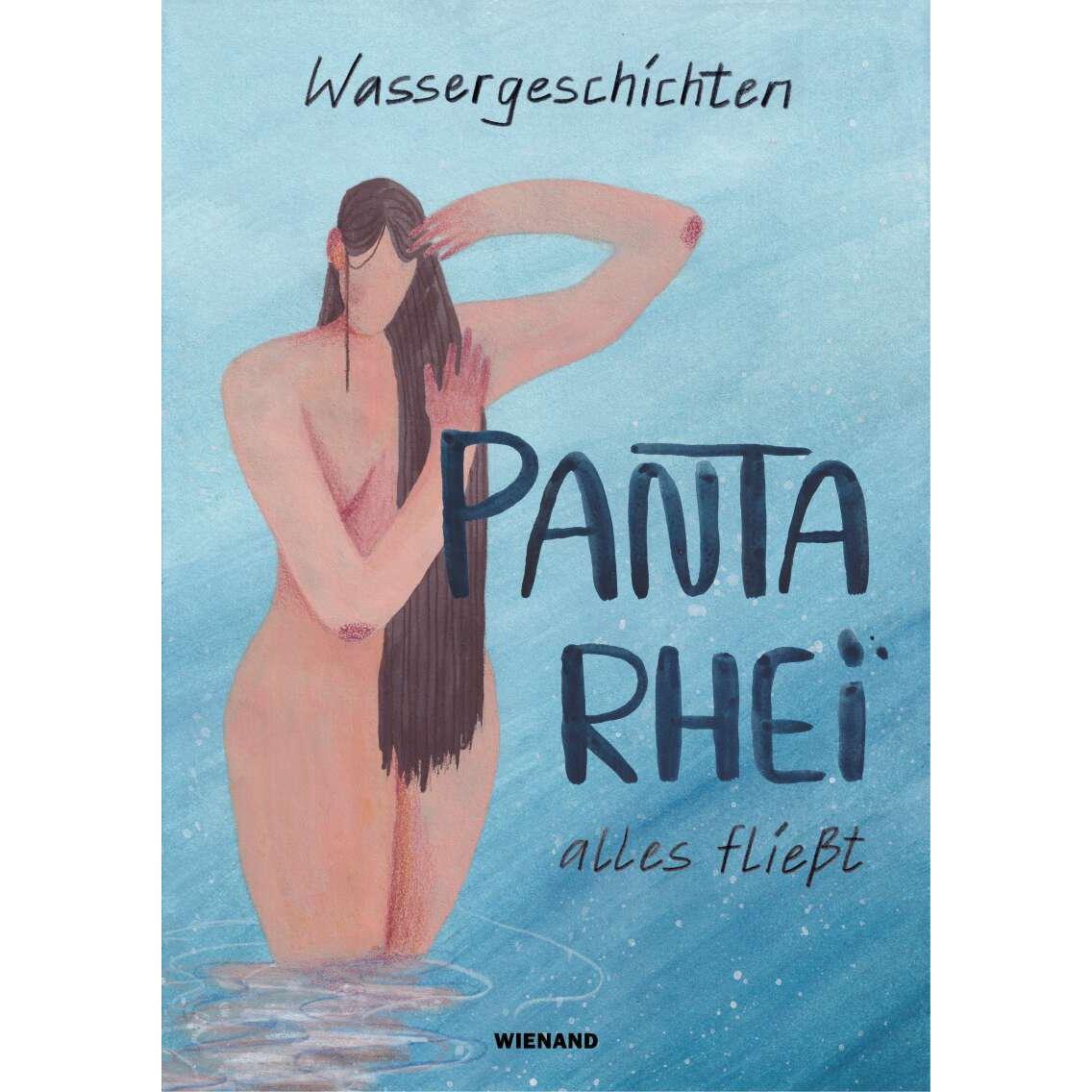 Wassergeschichten. Panta Rhei - alles fliesst, Sachbücher von Paulina Rauh, Luisa Rittershaus, Jörg Vögele