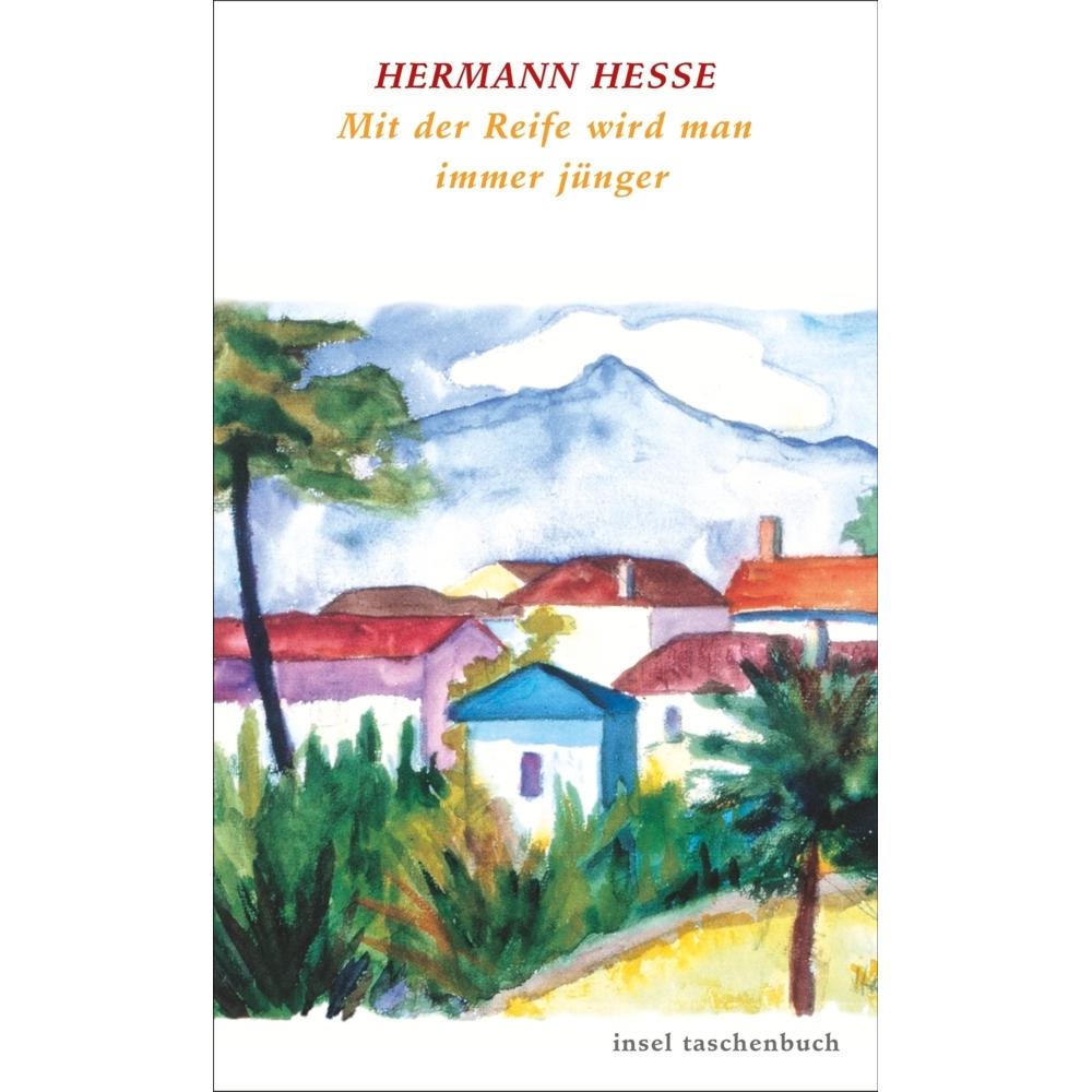 Thumbnail - Mit der Reife wird man immer jünger, Belletristik von Hermann Hesse