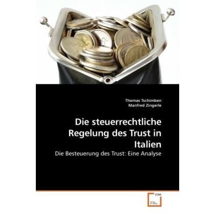 Die steuerrechtliche Regelung des Trust in Italien, Fachbücher