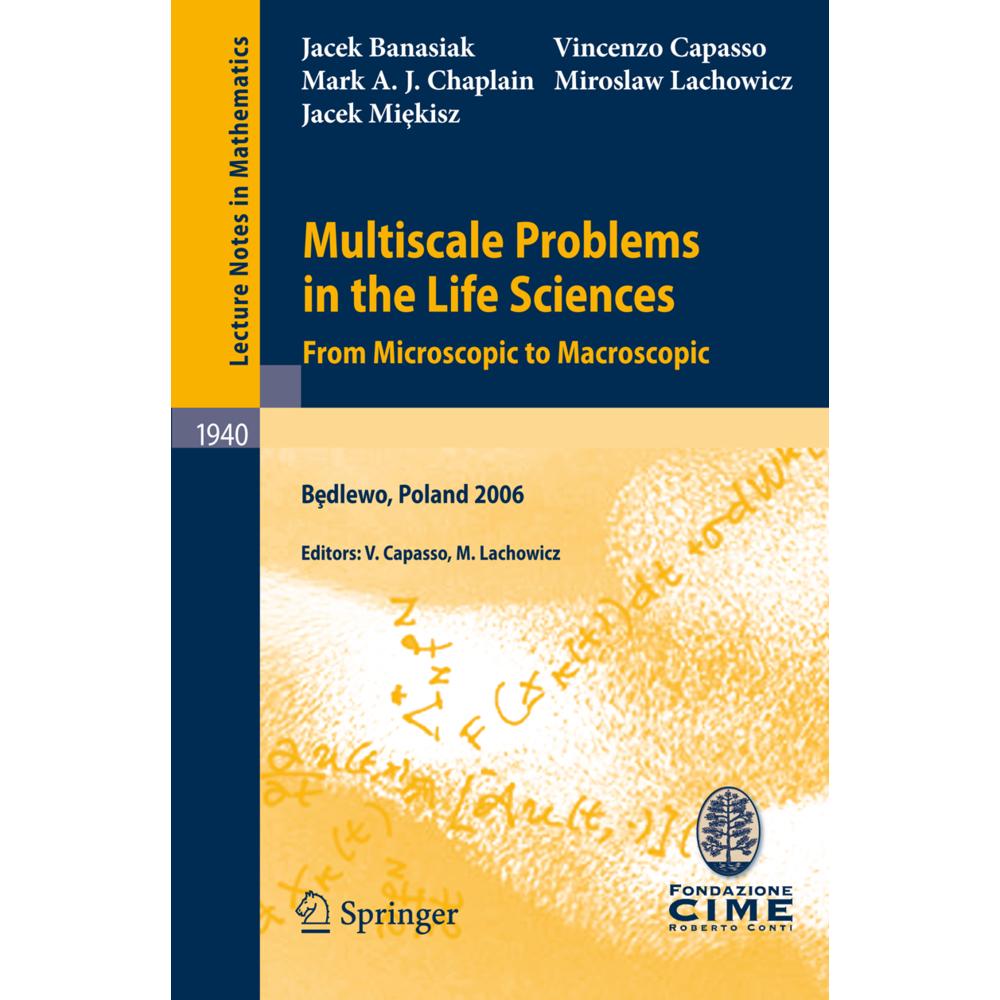 Multiscale Problems in the Life Sciences, Fachbücher von Vincenzo Capasso, Miroslaw Lachowicz, Jacek Banasiak, Mark A. J...