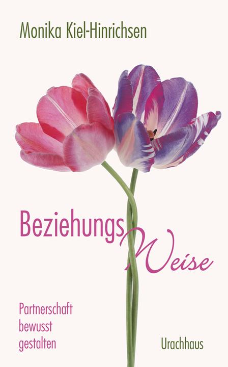 Produktbild Beziehungs-Weise (Deutsch, Monika Kiel-Hinrichsen, 2017)