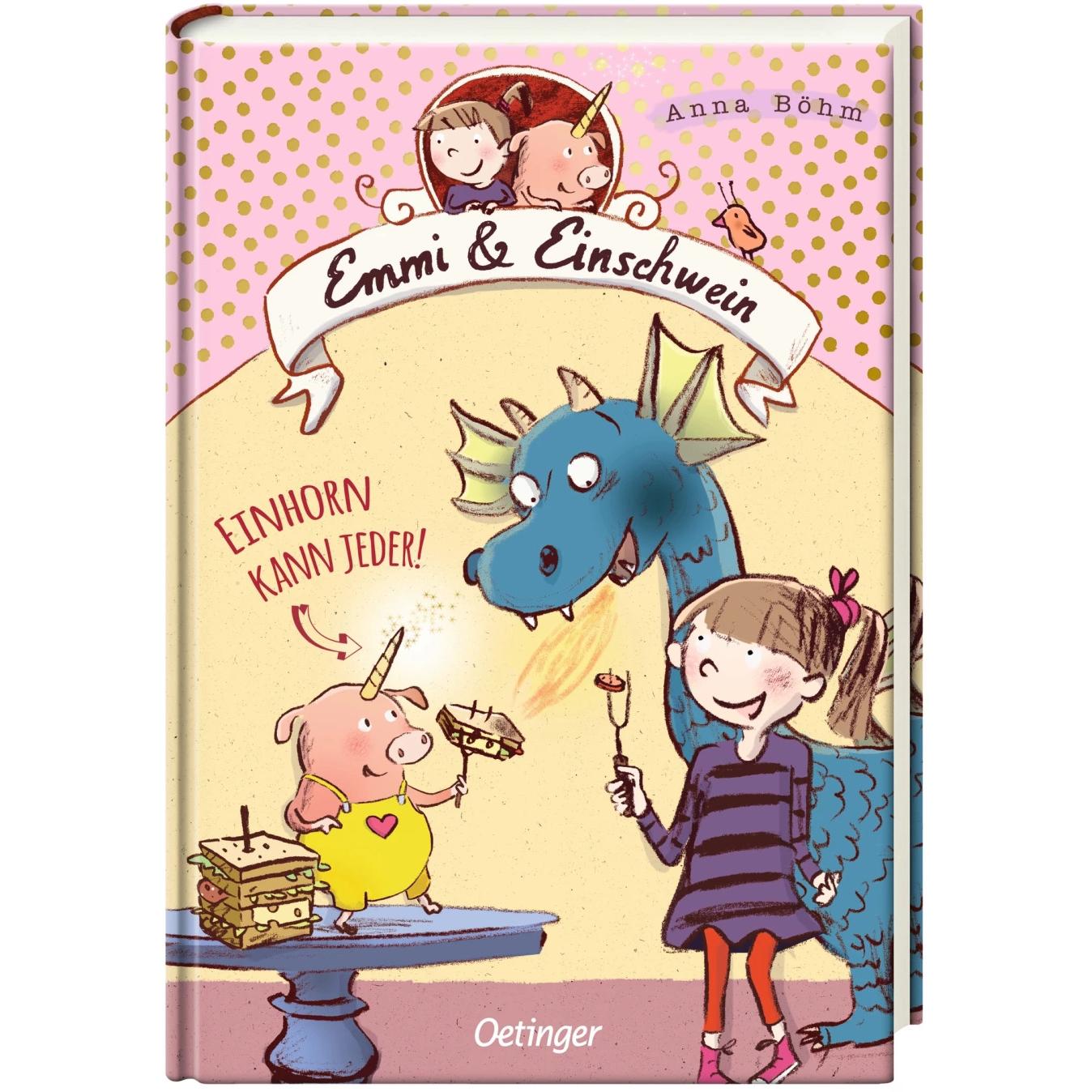 Emmi und Einschwein. Einhorn kann jeder!, Kinderbücher von Susanne Göhlich, Anna Böhm