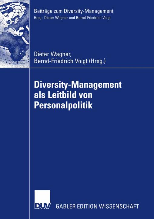 Produktbild Diversity-Management als Leitbild von Personalpolitik (Deutsch, Bernd Voigt, Dieter Wagner, 2007)