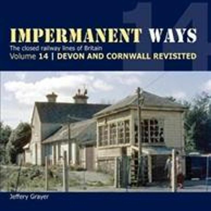 Produktbild Impermanent Ways Volume 14 - Devon & Cornwall Revisited (Englisch, Jeffery Grayer, 2019)