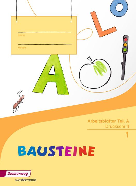 Produktbild Bausteine Fibel. Arbeitsblätter Teil A und B. DS (Deutsch, Bernadette Nabers, Daniela Reinker, Gabriele Hinze, Kirsten Bruhn, Sabine Gudat-Vasak, Siegfried Müller, Simone Günther, 2014)