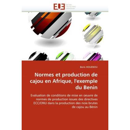 Normes et production de cajou en Afrique, l'exemple du Benin, Fachbücher