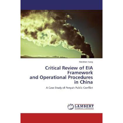 Critical Review of EIA Framework and Operational Procedures in China, Fachbücher