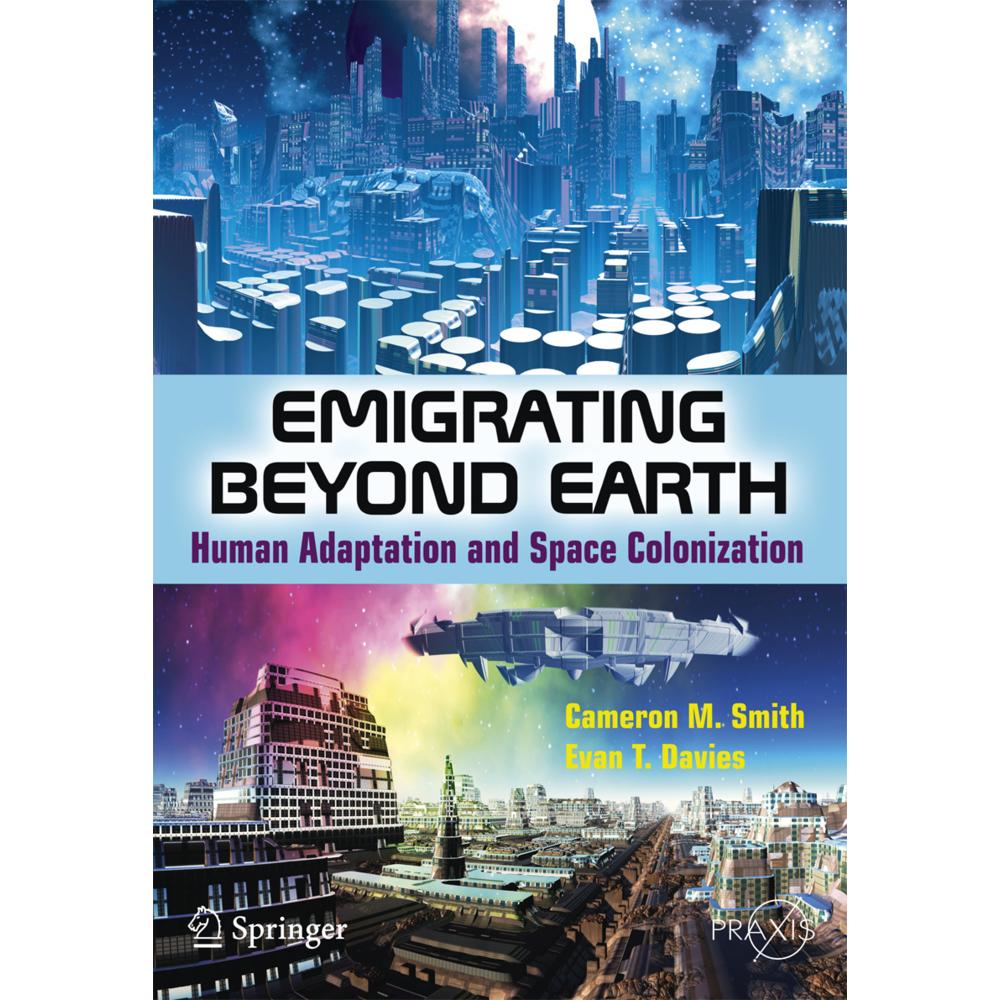 Thumbnail - Emigrating Beyond Earth, Fachbücher von Evan T. Davies, Cameron M. Smith