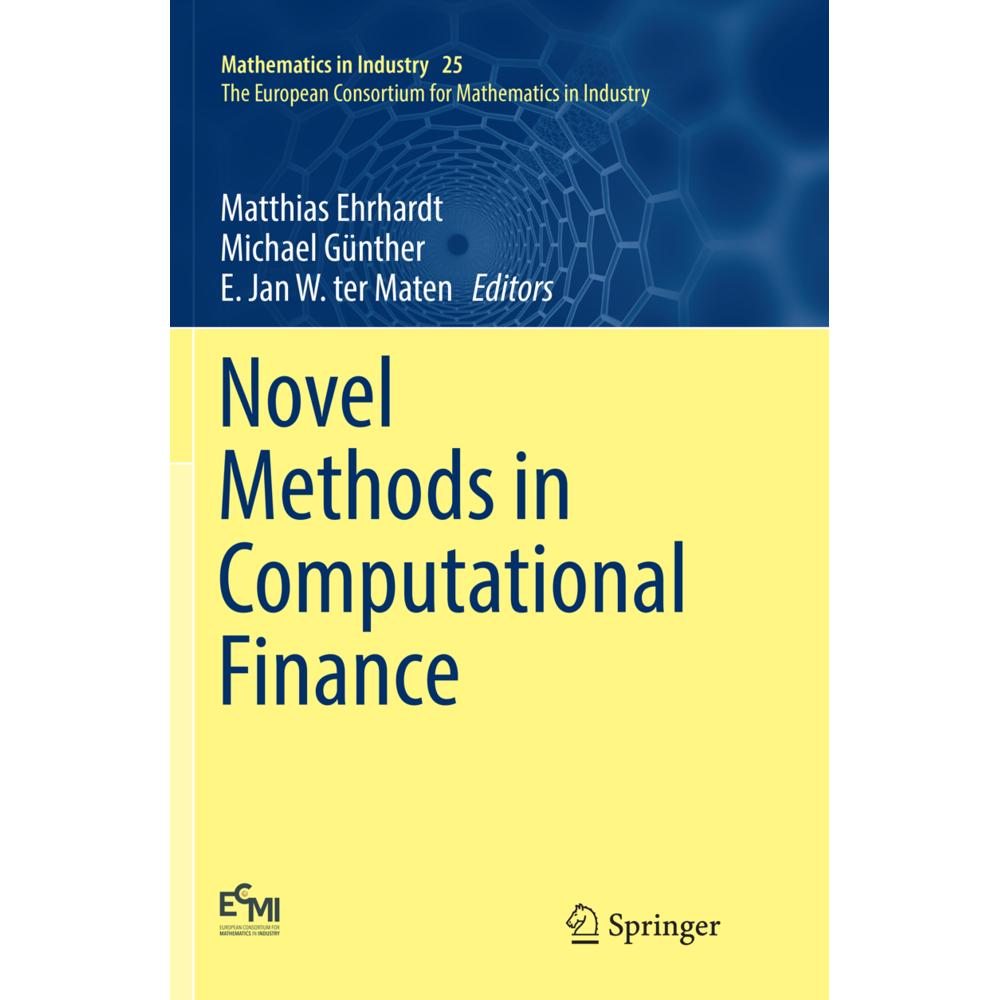 Novel Methods in Computational Finance, Fachbücher von Michael Günther, Matthias Ehrhardt, E. Jan W. ter Maten