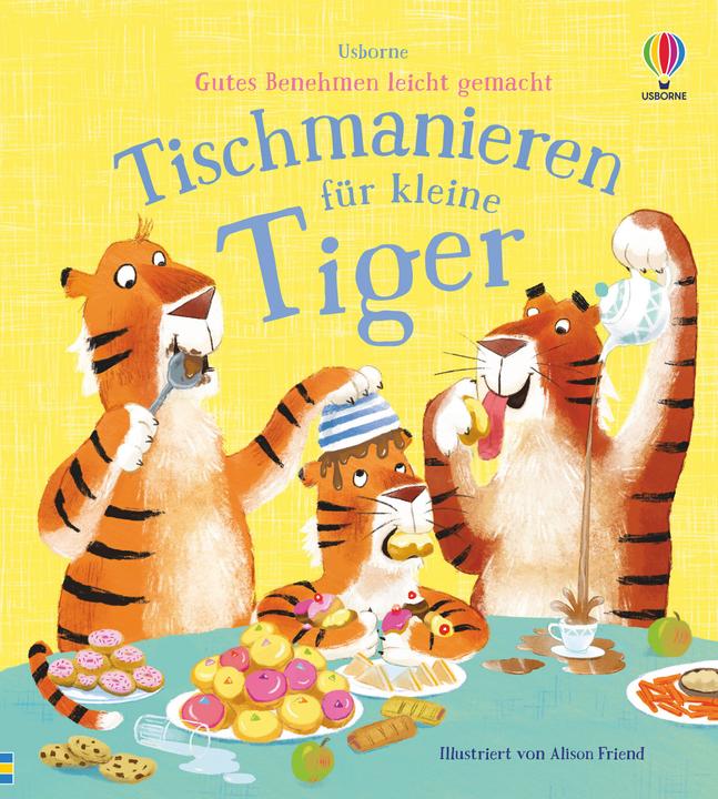 Immagine prodotto Gutes Benehmen leicht gemacht: Tischmanieren für kleine Tiger (Tedesco, Zanna Davidson, 2022)