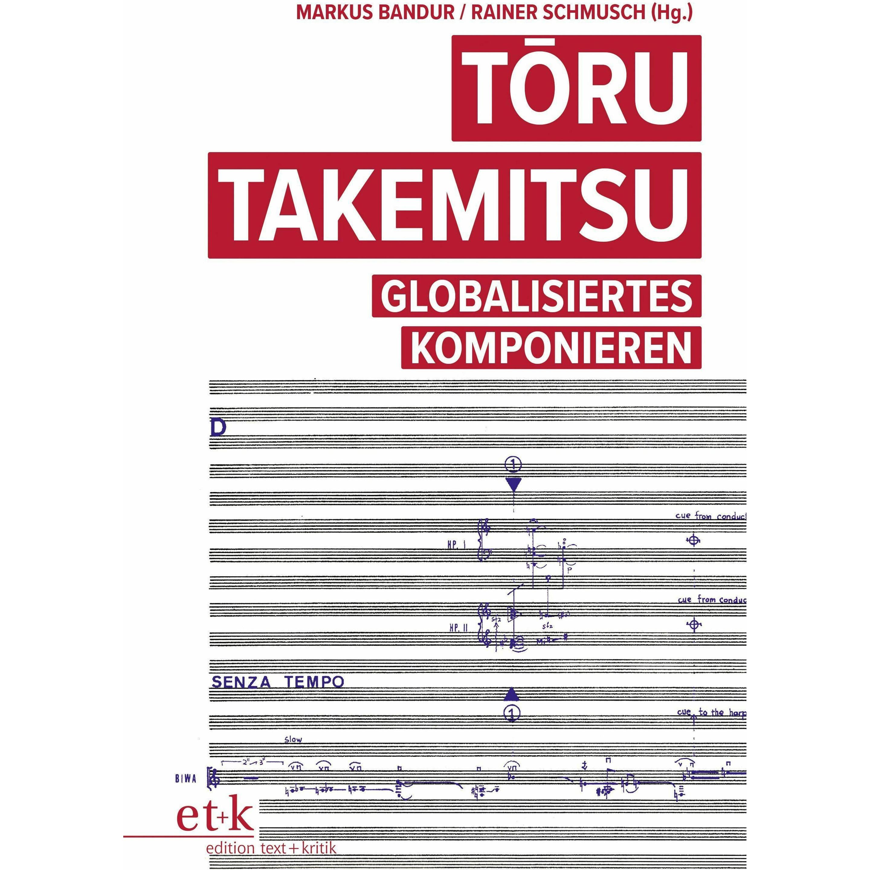 Toru Takemitsu, Fachbücher von Rainer Schmusch, Markus Bandur