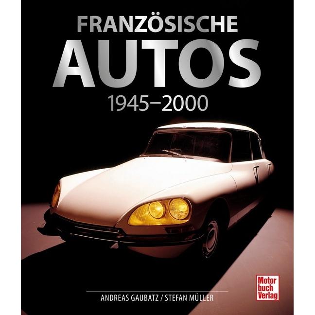 Französische Autos, Ratgeber von Stefan Müller, Andreas Gaubatz