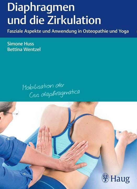 Produktbild Diaphragmen und die Zirkulation (Deutsch, Bettina Wentzel, Simone Huss, 2015)