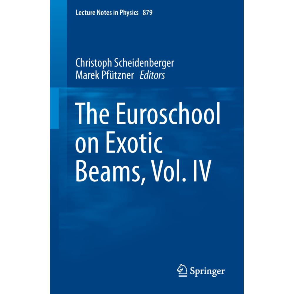 The Euroschool on Exotic Beams, Vol. IV, Fachbücher von Marek Pfützner, Christoph Scheidenberger