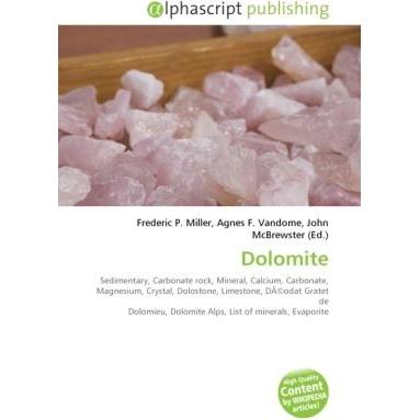 Thumbnail - Dolomite, Fachbücher von Agnes F. Vandome, Frederic P. Miller, John McBrewster