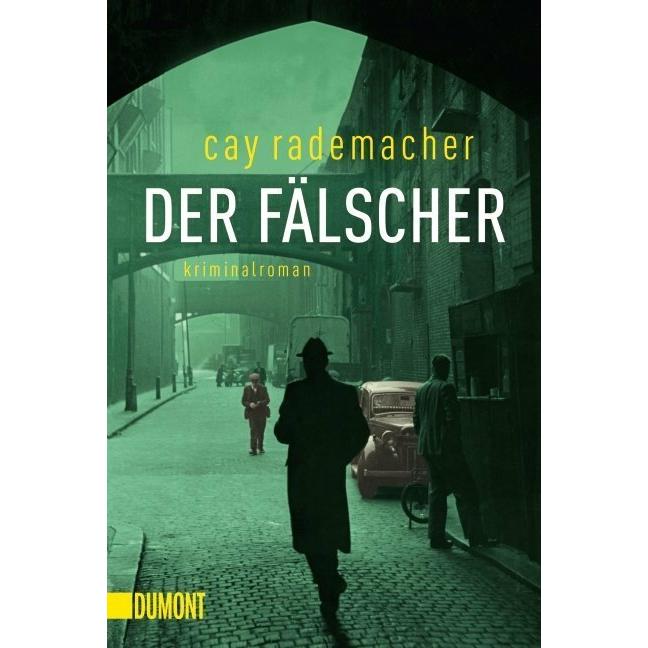 Thumbnail - Der Fälscher, Belletristik von Cay Rademacher