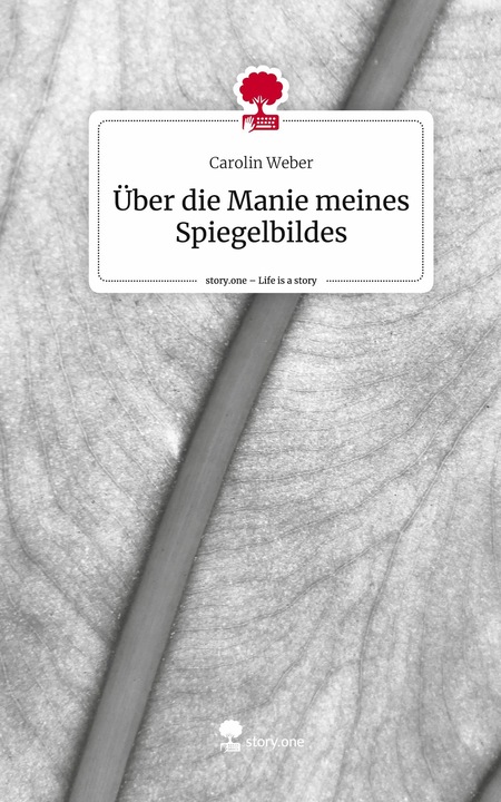 Image du produit ber die Manie meines Spiegelbildes. Life is a Story -