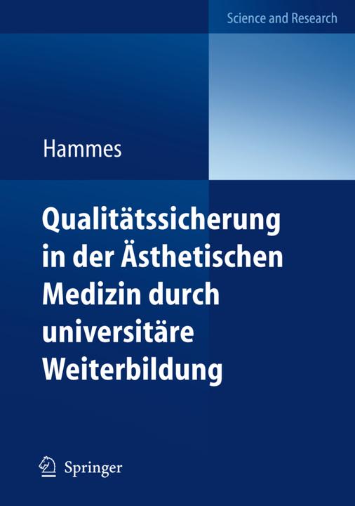 Energie-Label Qualitätssicherung in der Ästhetischen Medizin durch universitäre Weiterbildung (Deutsch, Stefan Hammes, 2011)