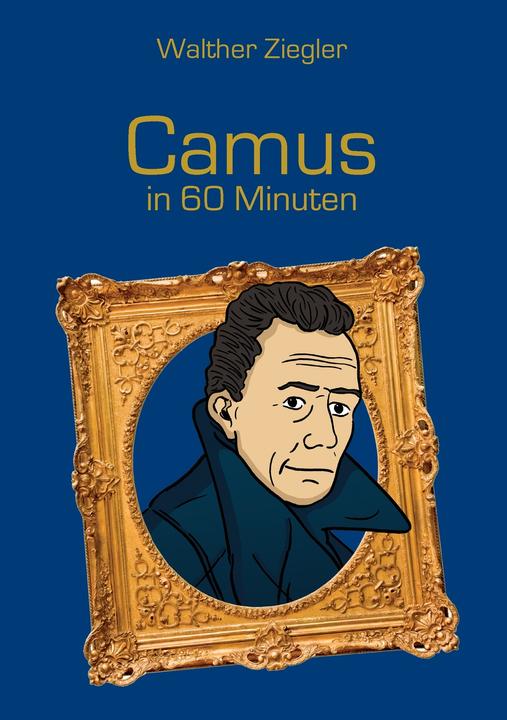 Actual product image Camus in 60 minutes (German, Walther, Ziegler, 2015)
