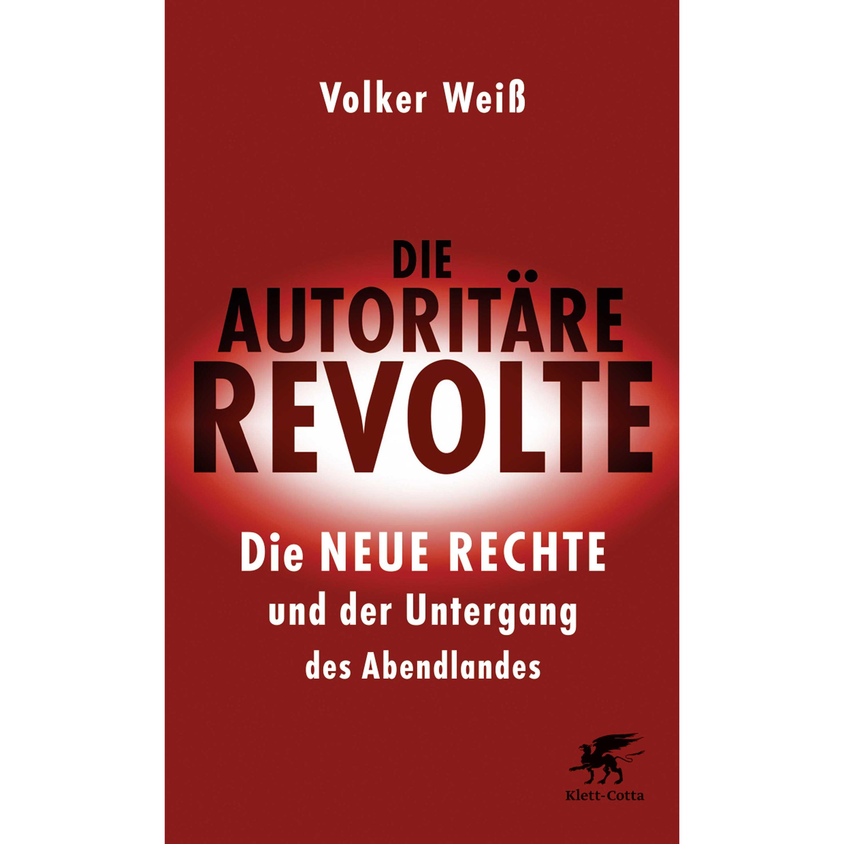 Die autoritäre Revolte, Sachbücher von Volker Weiss