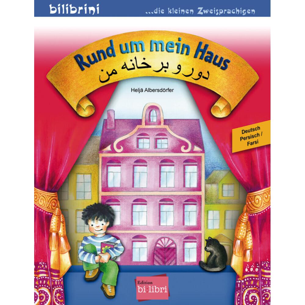 Albersdörfer:Rund um.Haus(Dtsch.-Pers.), Kinderbücher von Heljä Albersdörfer
