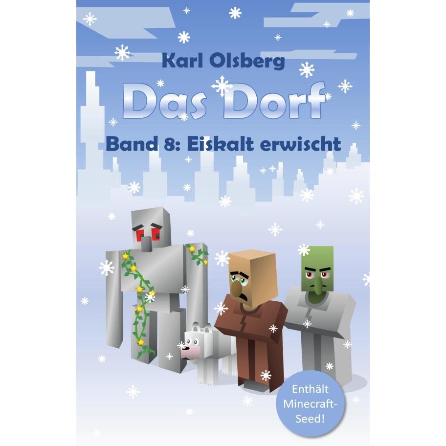 Olsberg, K: Dorf / Das Dorf Band 8, Kinderbücher von Karl Olsberg