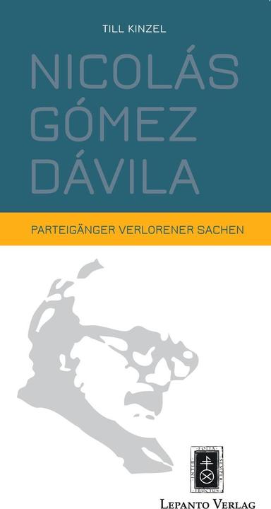 Nicolás Gómez Dávila (Deutsch, Till Kinzel, 2023)