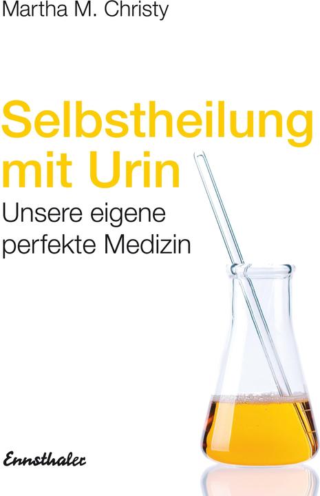 Produktbild Selbstheilung mit Urin (Deutsch, Martha Christy, 2014)