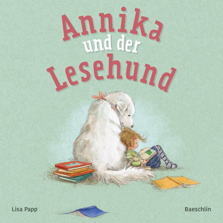 Produktbild Annika und der Lesehund (Deutsch, Lisa Papp, 2018)