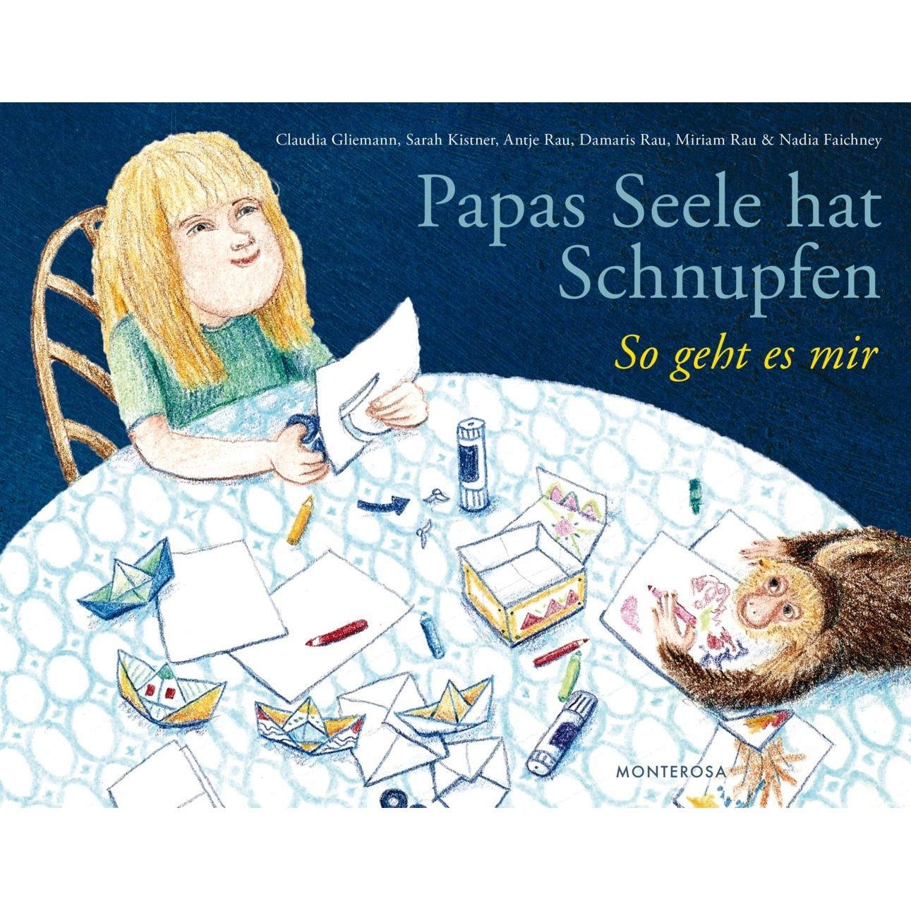 Papas Seele hat Schnupfen, Kinderbücher von Claudia Gliemann