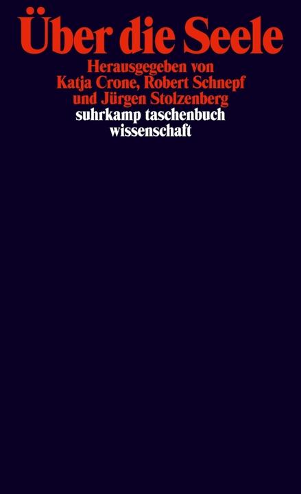 Produktbild Über die Seele (Deutsch, Jürgen Stolzenberg, Katja Crone, Robert Schnepf, 2010)