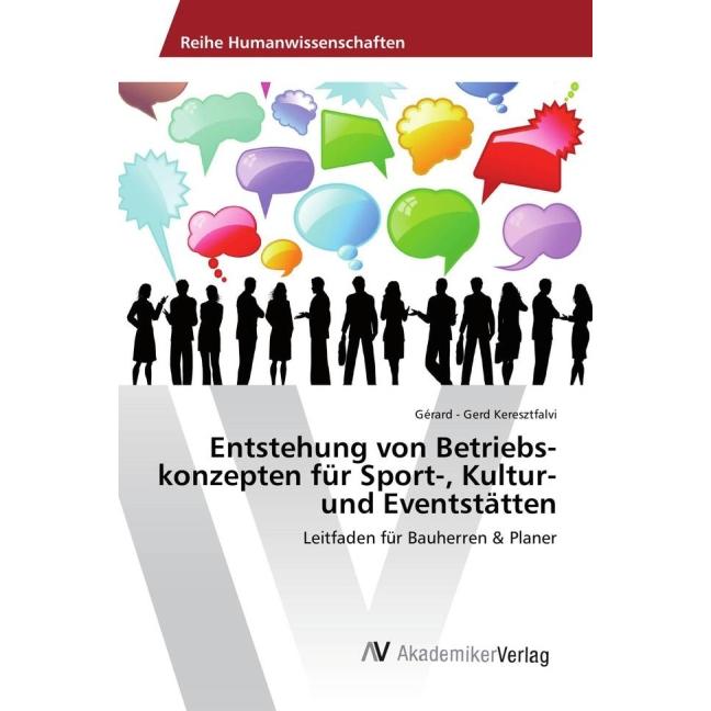 Entstehung von Betriebs-konzepten für Sport-, Kultur- und Eventstätten, Fachbücher