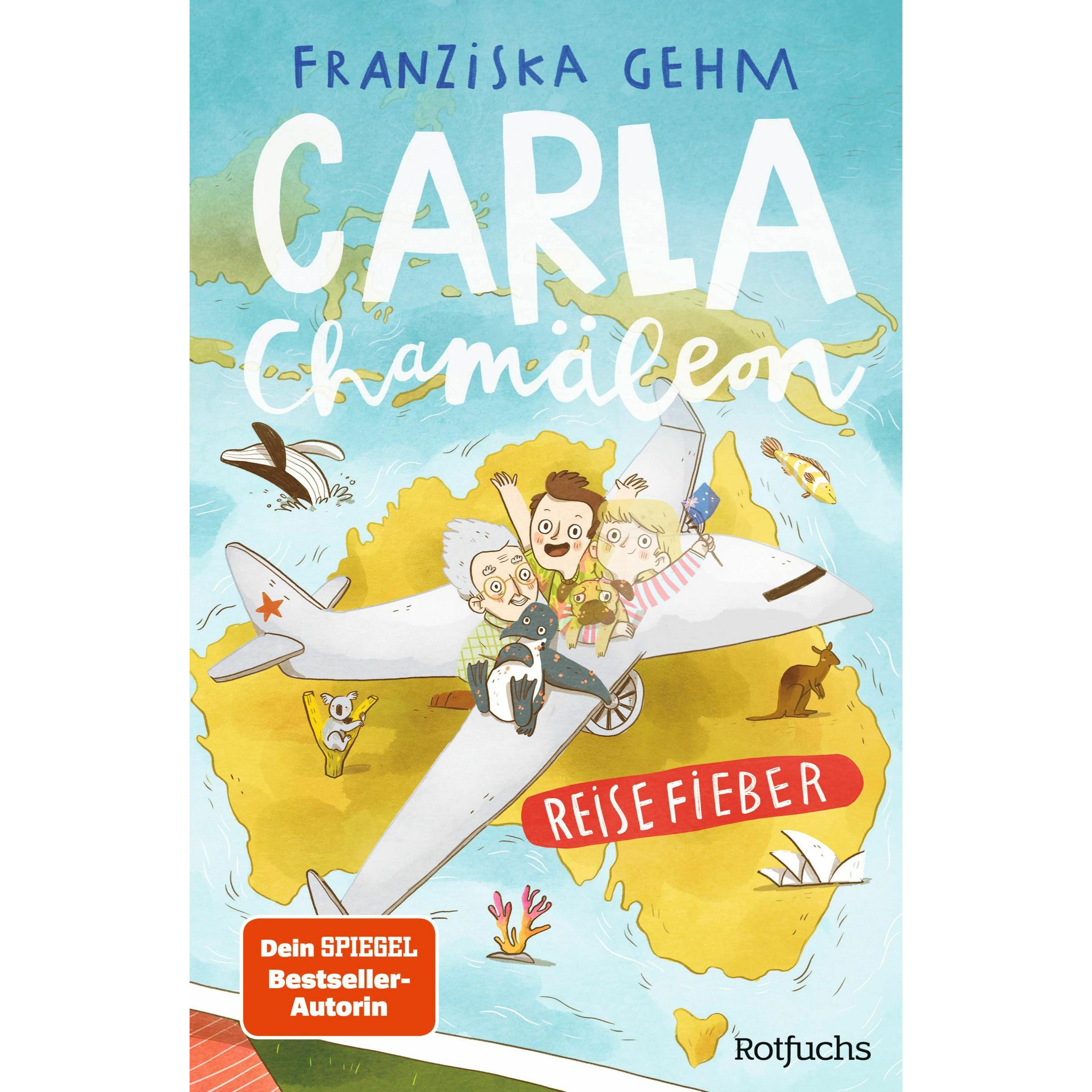 Carla Chamäleon: Reisefieber, Kinderbücher von Franziska Gehm