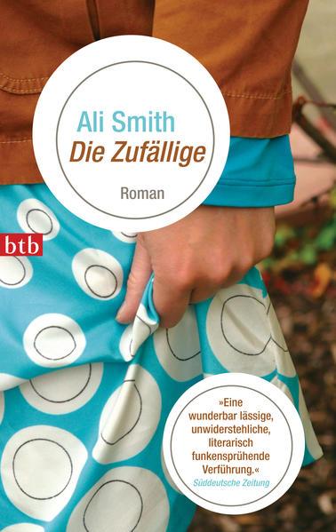 Produktbild Die Zufällige (Deutsch, Ali Smith, 2009)