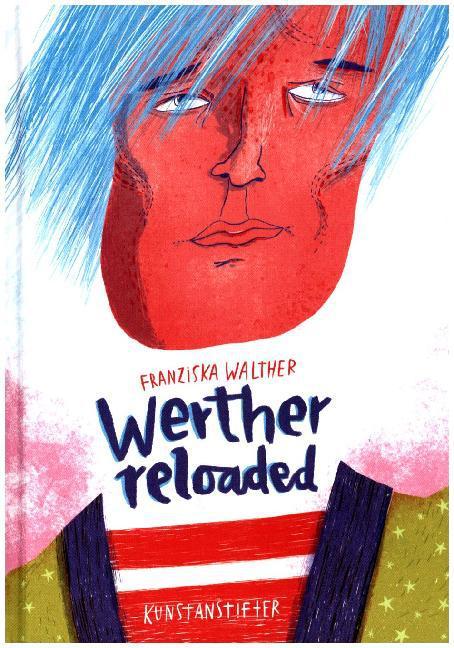 Produktbild Werther Reloaded (Deutsch, Johann Wolfgang von Goethe, 2016)