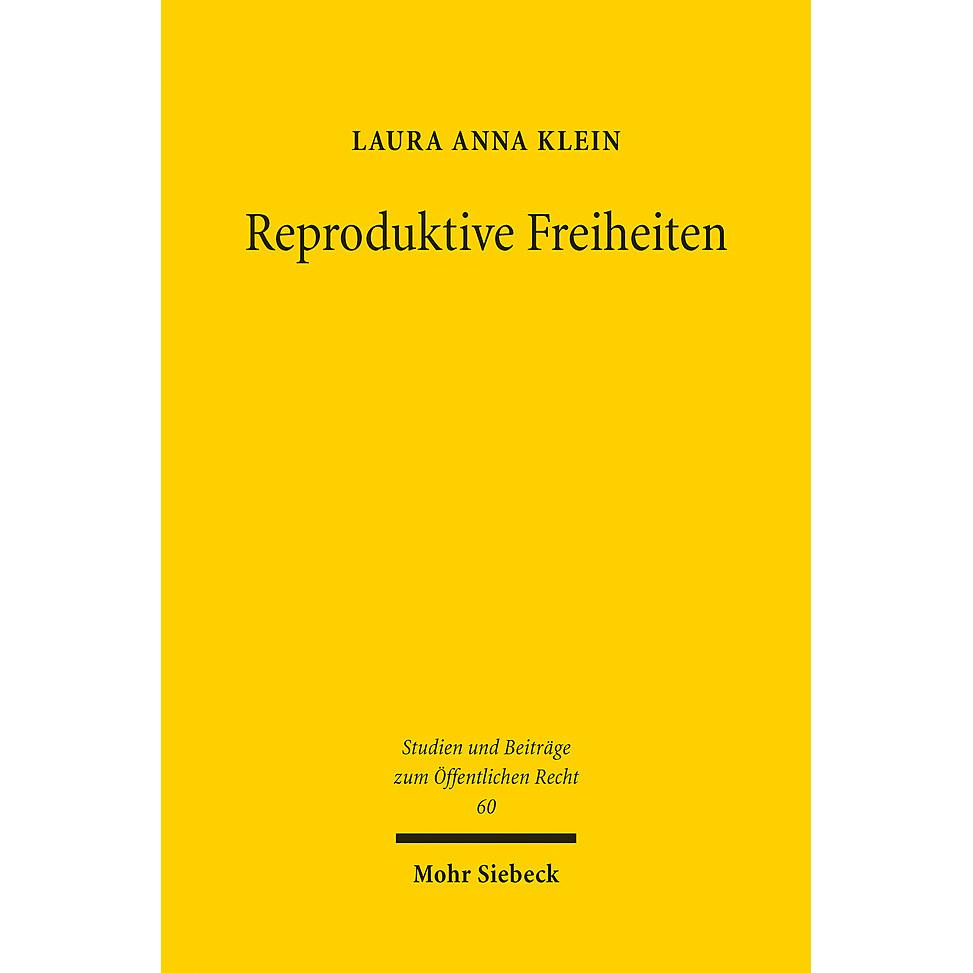 Reproduktive Freiheiten, Fachbücher von Laura Anna Klein