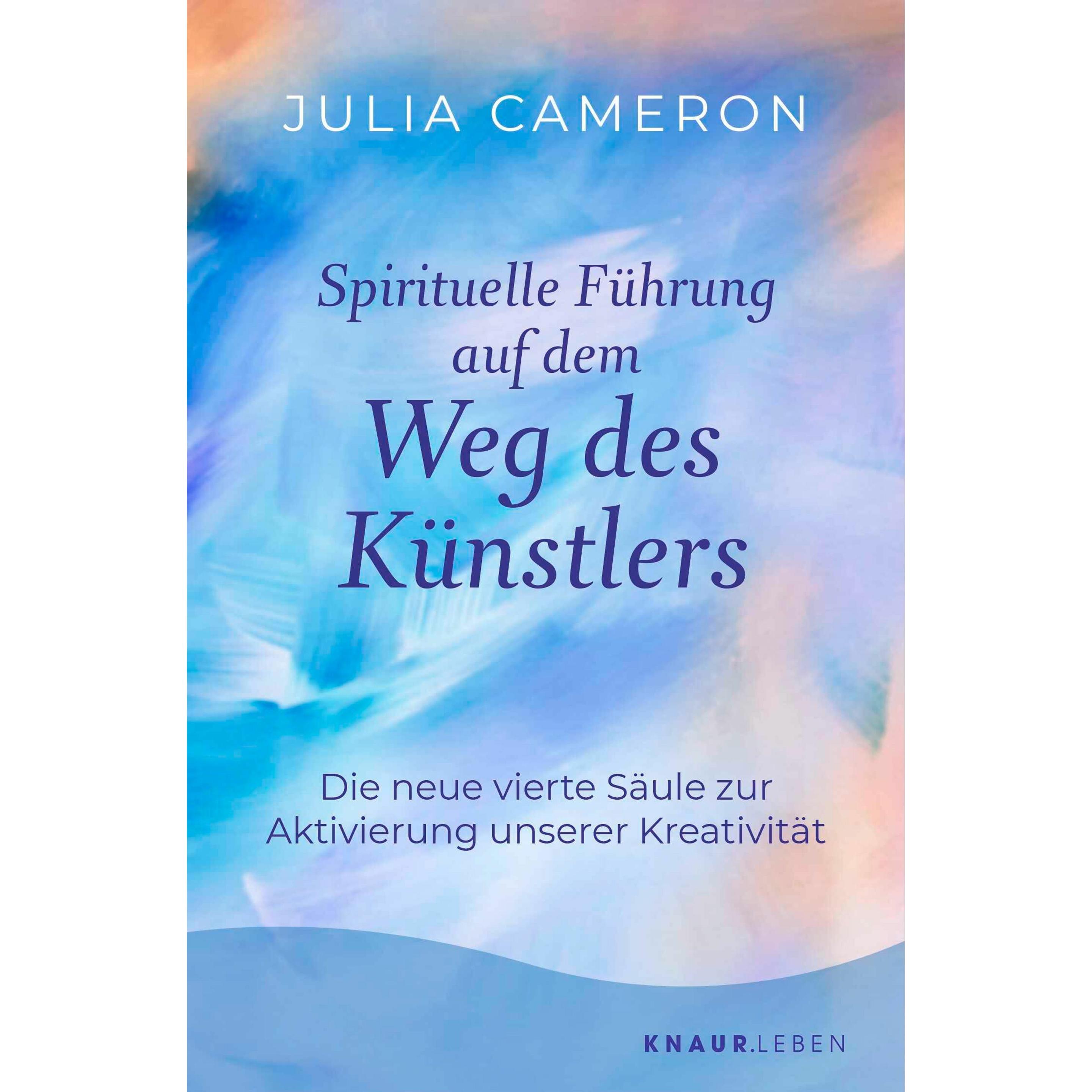 Spirituelle Führung auf dem Weg des Künstlers, Ratgeber von Julia Cameron