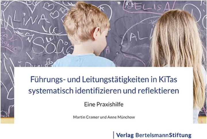 Produktbild Führungs- und Leitungstätigkeiten in KiTas systematisch identifizieren und reflektieren (Deutsch, 2017)