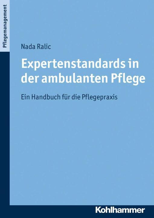 Produktbild Expertenstandards in der ambulanten Pflege (Deutsch, Nada Ralic, 2012)