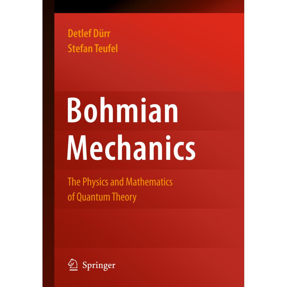 Bohmian Mechanics, Fachbücher von Stefan Teufel, Detlef Dürr