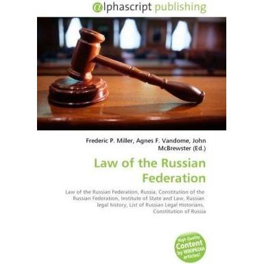 Law of the Russian Federation, Fachbücher von Agnes F. Vandome, Frederic P. Miller, John McBrewster